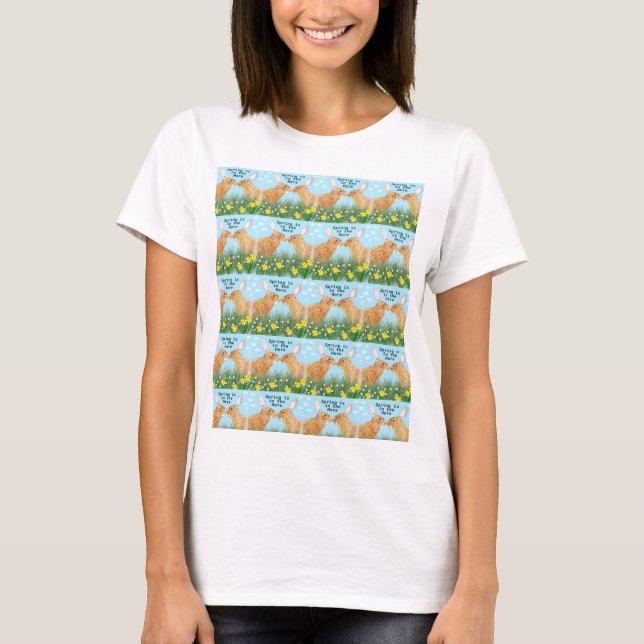 Spring is in the Hare T-Shirt (Front)