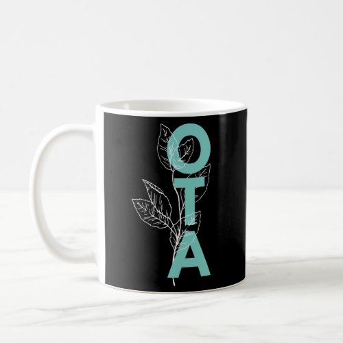 Spring Occupational Therapy Assistant Ota Leafy Vi Coffee Mug