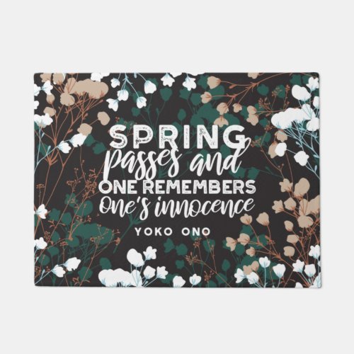 Spring Passes Quote Doormat