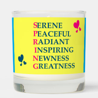 SPRING Season Quote- Welcome Spring Season Gift  Scented Candle