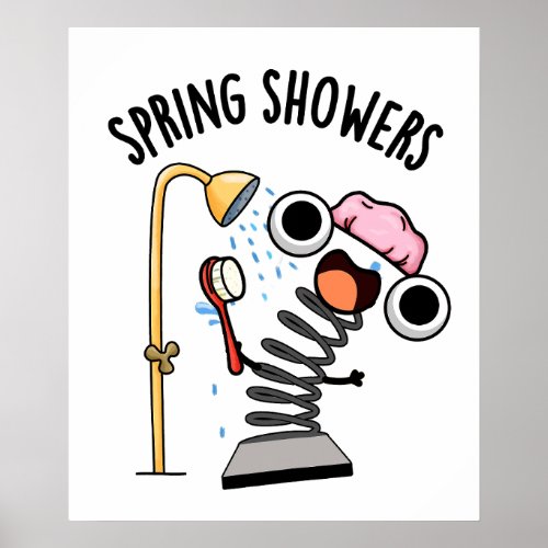 Spring Showers Funny Season Pun  Poster
