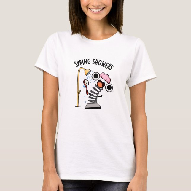 Spring Showers Funny Season Pun  T-Shirt (Front)