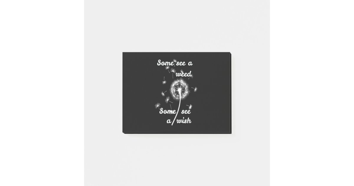 spring /some see a weed some see a wish post-it notes | Zazzle