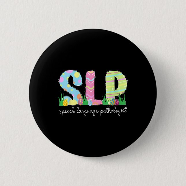 Spring Speech Language Pathologist Easter Bunny Sl Button (Front)
