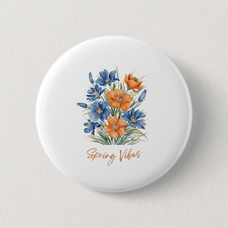 Spring VIbes Button