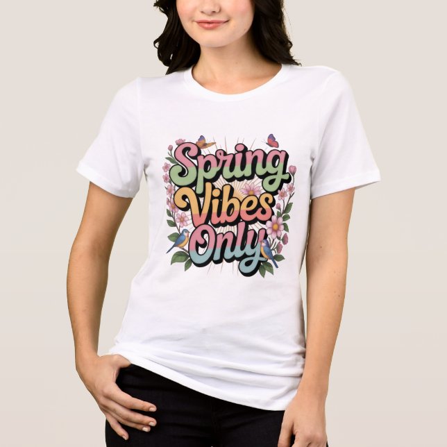 Spring Vibes Only – Cheerful Hand-Lettered Tee (Front)