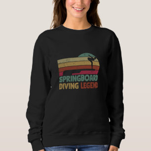 Springboard Diving Platform Diver Springboard Divi Sweatshirt