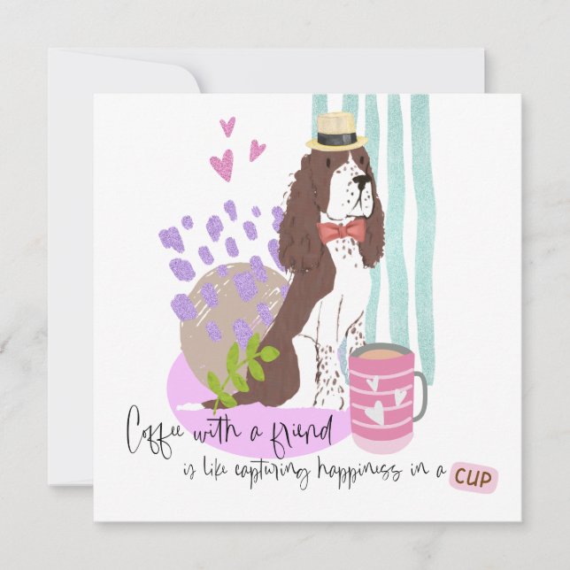 Springer Spaniel Coffee Humor Quote Any Occasion Card (Front)