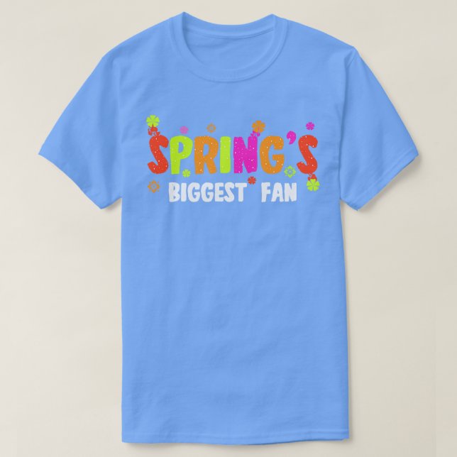 Springs Biggest Fan T-Shirt (Design Front)