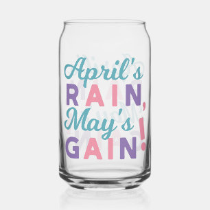 Spring's Promise - 'April's Rain, May's Gain!' Can Glass