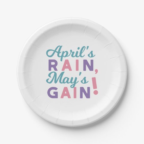 Springs Promise _ Aprils Rain Mays Gain Paper Plates