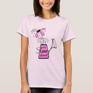 Sprinkle Can Grow Love Plant Tshirts and Gifts