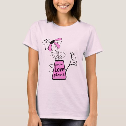 Sprinkle Can Grow Love Plant Tshirts and Gifts