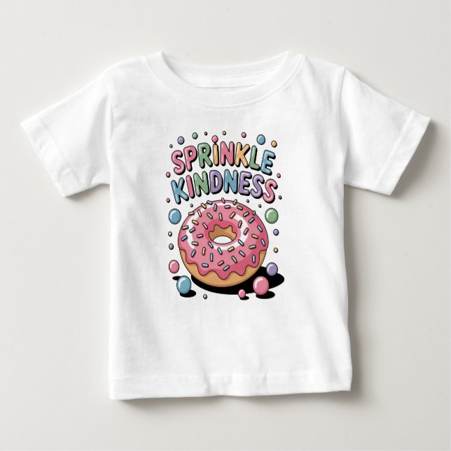 Sprinkle Kindness | Donut Baby T-Shirt (Front)