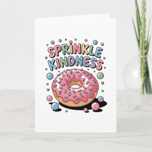 Sprinkle Kindness   Donut Card