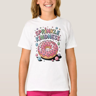 Sprinkle Kindness   Donut Kids T-Shirt