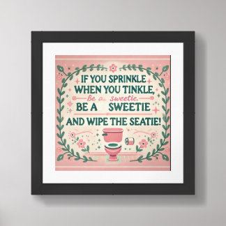 Sprinkle Sweetie Restroom Reminder Framed Art