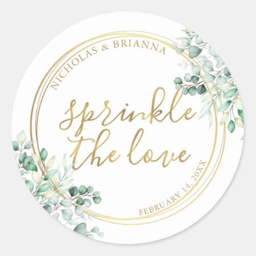 Sprinkle The Love Gold Greenery Eucalyptus Wedding Classic Round Sticker