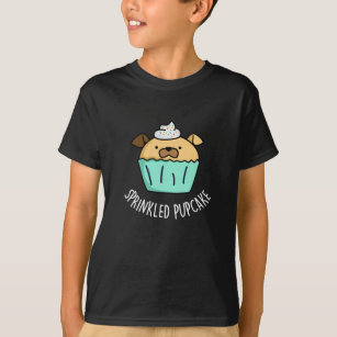 Sprinkled Pupcake Puppy Cupcake Pun Dark BG T-Shirt