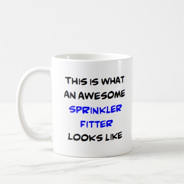 sprinkler fitter, awesome coffee mug (Left)