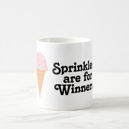 Sprinkles are for winners Champ Coffee Mug