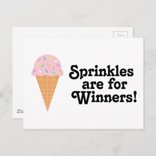 Sprinkles are for winners, Champ! Postcard Zazzle