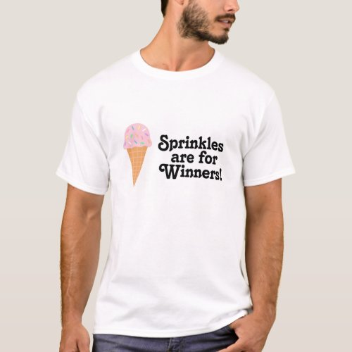 Sprinkles are for winners champ T_Shirt