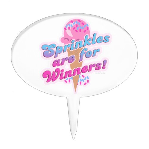 Sprinkles are for Winners Fun Dessert Logo Cake Topper