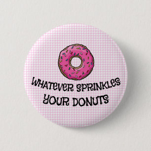 Sprinkles Your Donut, 2¼ Inch Round Button
