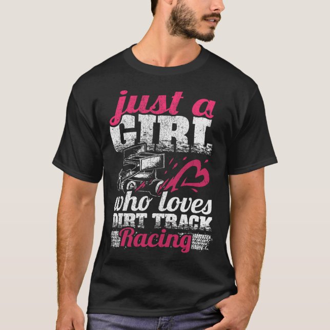Sprint Car Lover Just A Girl Who Loves Dirt Track  T-Shirt (Front)