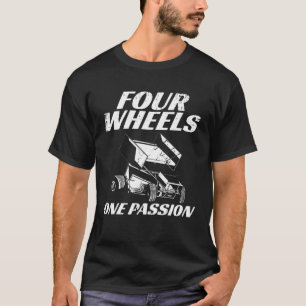 Sprint Car Racing Four Wheels One Passion Race T-Shirt