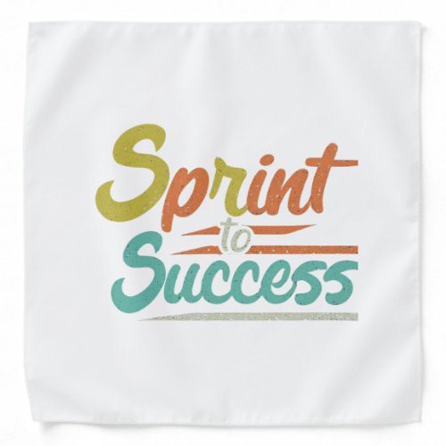 Sprint to Success Bandana