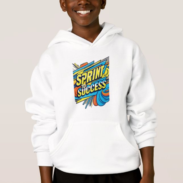 SPRINT TO SUCCESS HOODIE (Front)