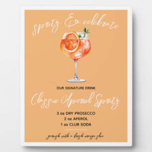 Spritz & Celebrate! Aperol Spritz Signature Drink Plaque