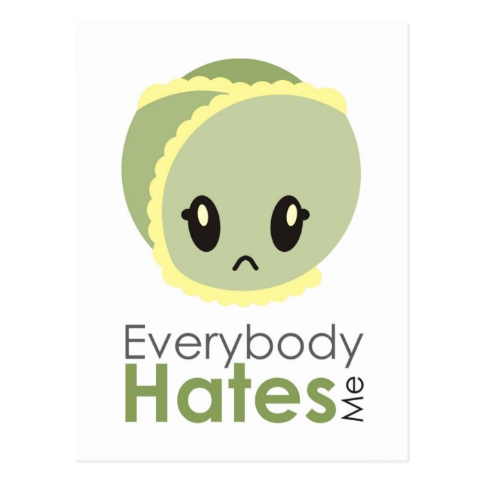 Sprout   Everybody Hates Me Postcard