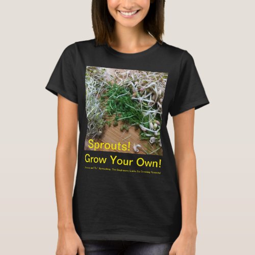 Sprouts Grow Your Own T_Shirt
