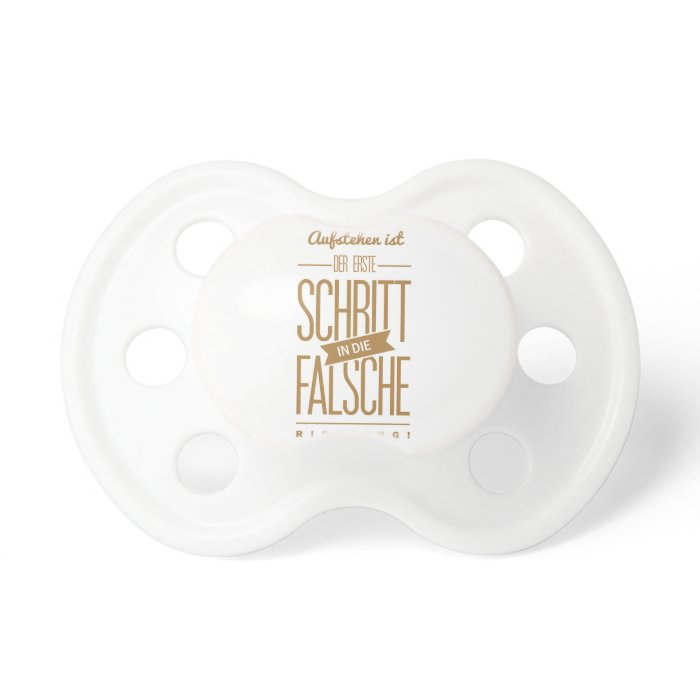 Spruch_Schritt_mono.png Baby Pacifiers