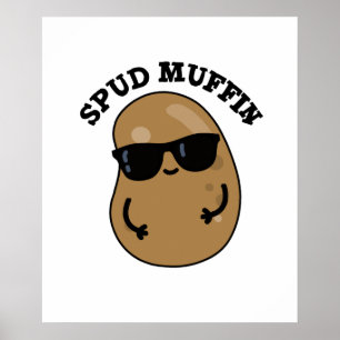 Spud Muffin Cute Potato Pun Poster