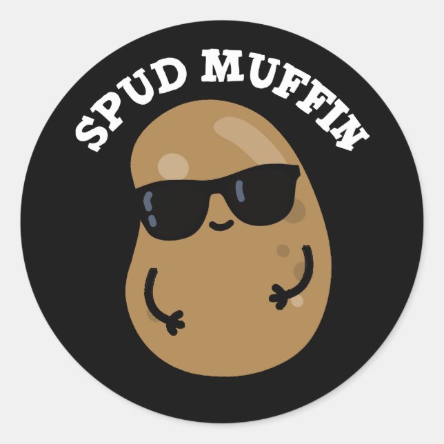 Spud Muffin Funny Potato Pun Dark BG Classic Round Sticker (Front)