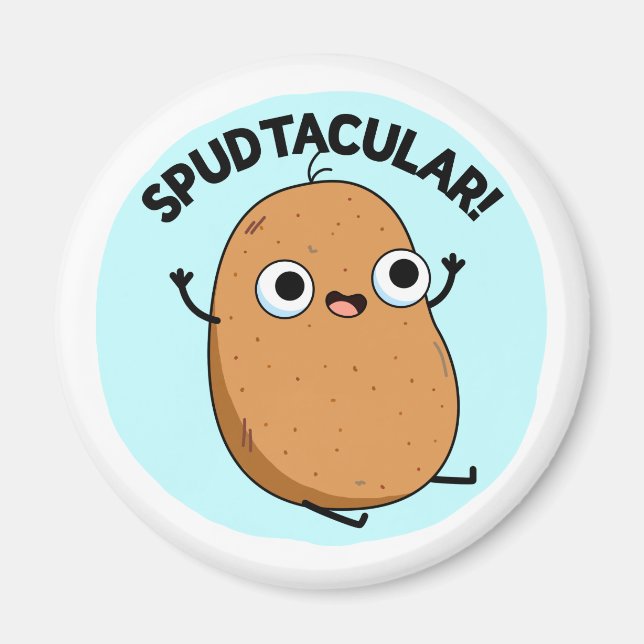 Spudtacular Funny Potato Pun Magnet (Front)