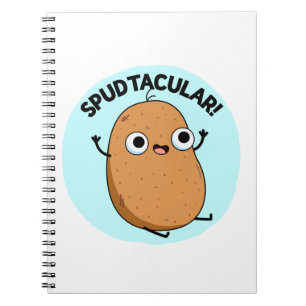 Spudtacular Funny Potato Pun Notebook