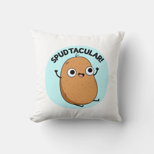 Spudtacular Funny Potato Pun Throw Pillow