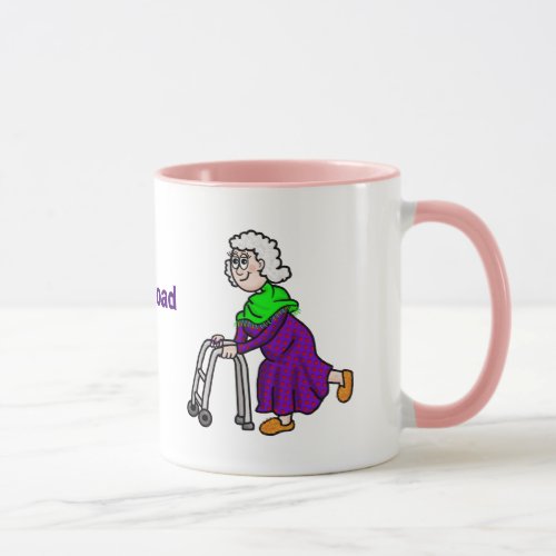 Spunky Elderly Broad Day Mug