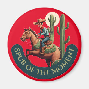 Spur of the Moment Cowboy Graphic Magnet