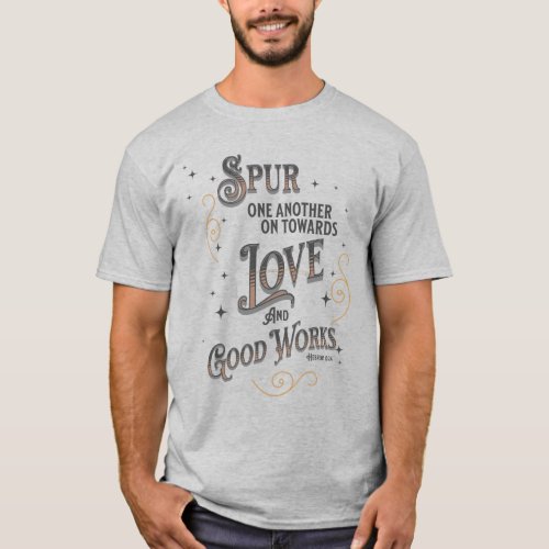 Spur One Another On Fancy text and swirls T_Shirt
