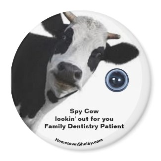 Spy Cow lookin' out for Family Dentistry Patient Magnet