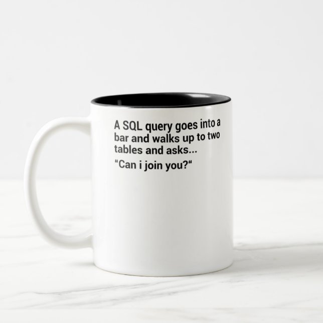 SQL Database Joke Two-Tone Coffee Mug (Left)