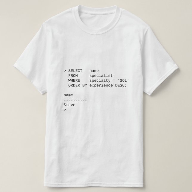 SQL Database Specialist: Steve T-Shirt (Design Front)
