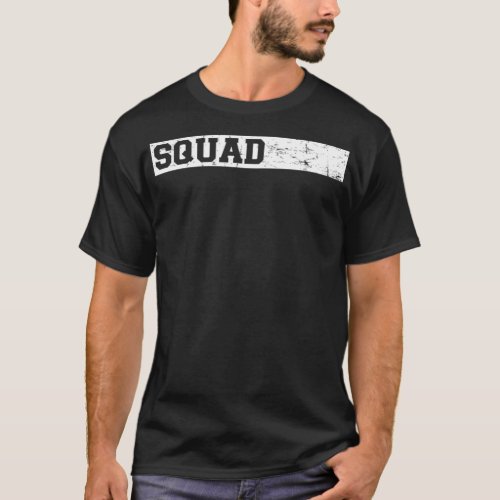 Squad be water my friend s best friends long sleev T_Shirt
