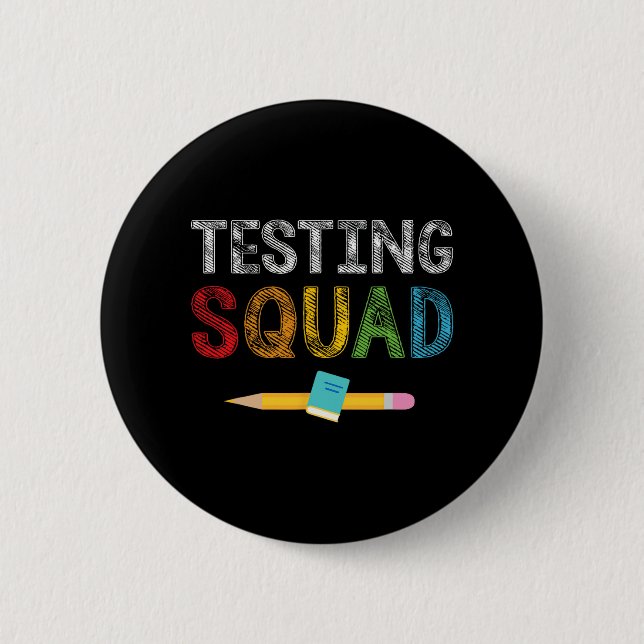 Squad Costume Test Day Teacher Student  Button (Front)
